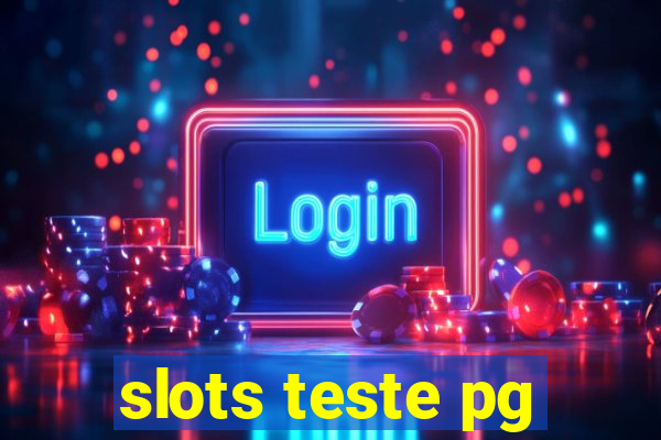 slots teste pg