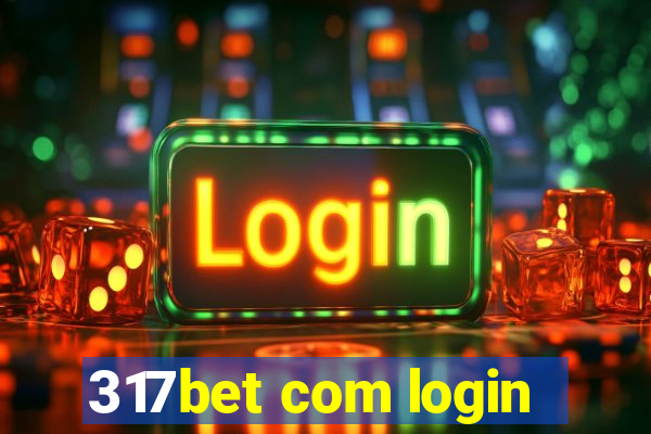 317bet com login