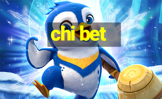 chi bet