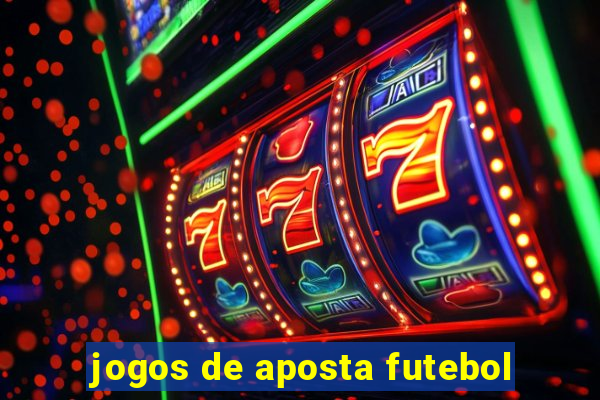 jogos de aposta futebol