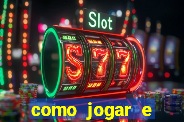 como jogar e ganhar no tigrinho