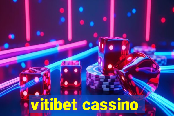 vitibet cassino