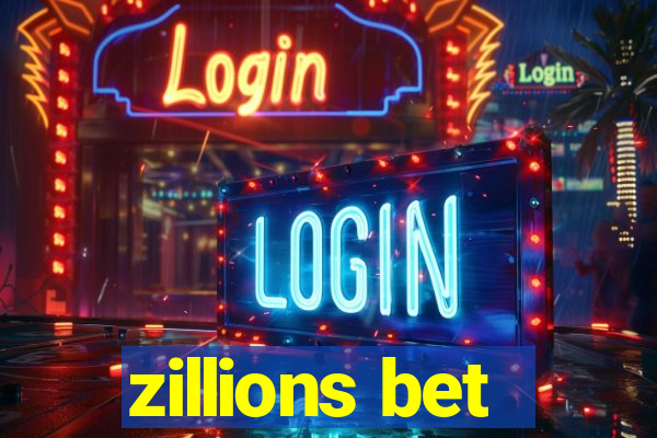 zillions bet