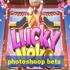 photoshoop beta