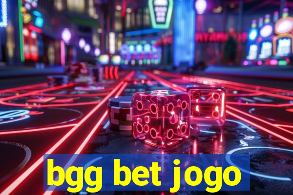 bgg bet jogo