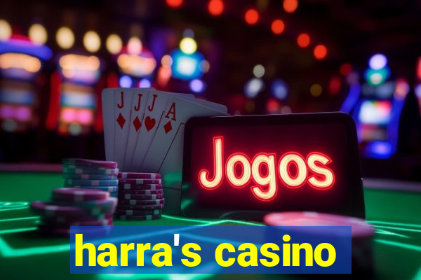 harra's casino