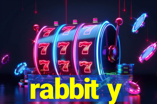 rabbit y