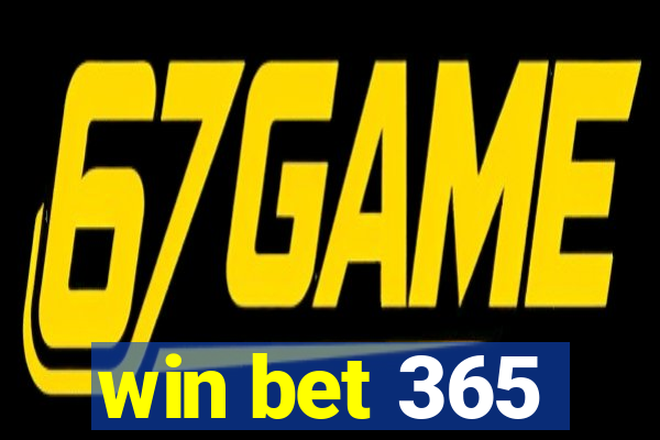 win bet 365