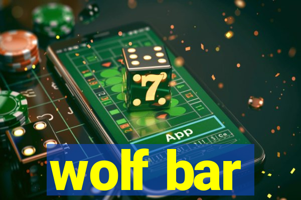 wolf bar