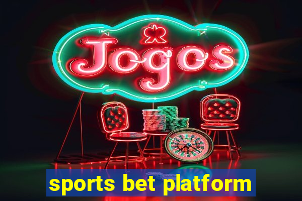 sports bet platform