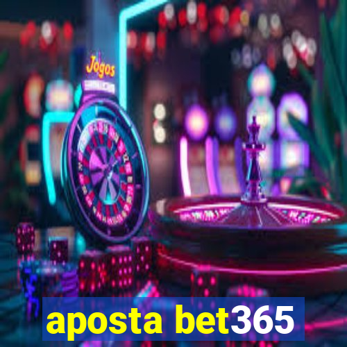 aposta bet365