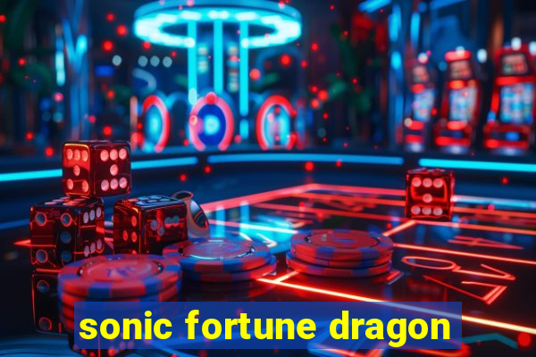 sonic fortune dragon