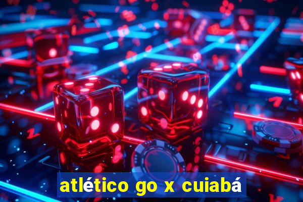 atlético go x cuiabá