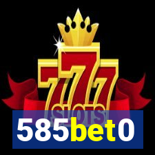 585bet0