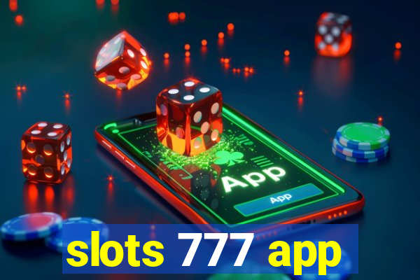 slots 777 app