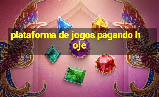 plataforma de jogos pagando hoje