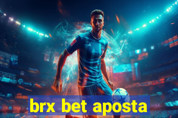 brx bet aposta