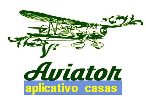 aplicativo casas das apostas