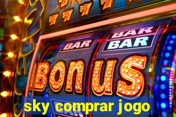 sky comprar jogo