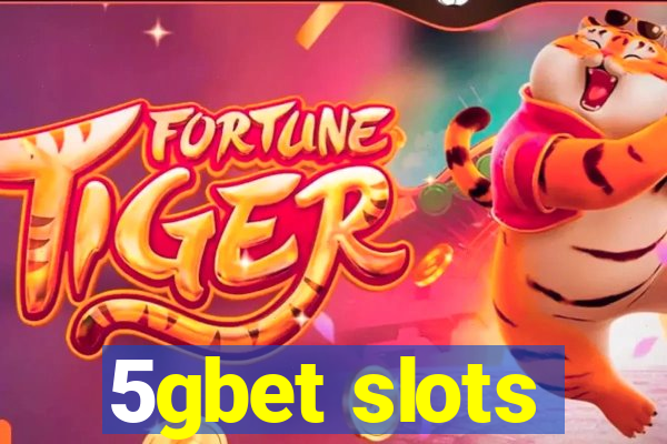 5gbet slots