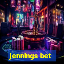 jennings bet