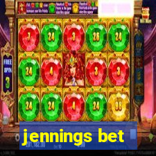 jennings bet