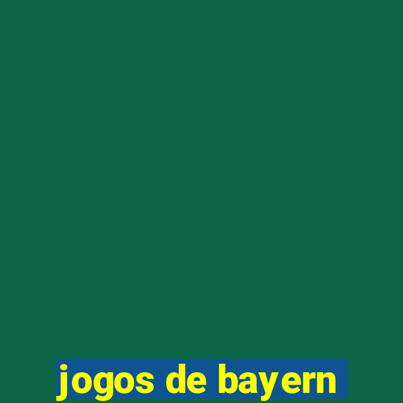 jogos de bayern