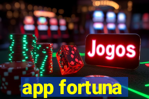 app fortuna