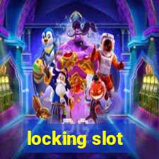 locking slot