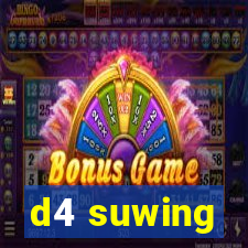 d4 suwing