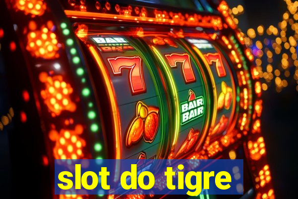 slot do tigre