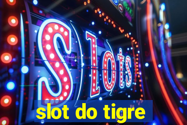 slot do tigre