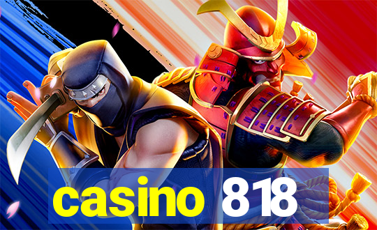 casino 818