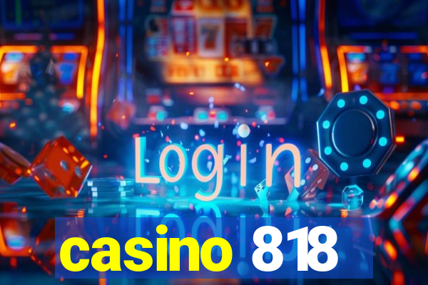 casino 818