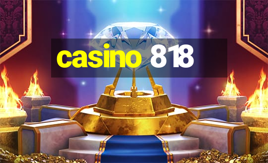 casino 818