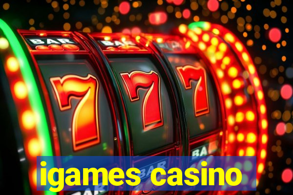 igames casino