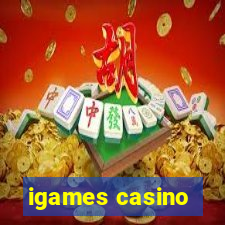 igames casino