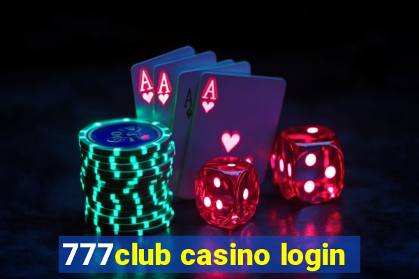 777club casino login