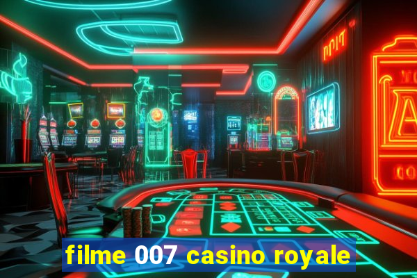 filme 007 casino royale