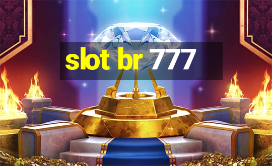 slot br 777