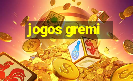 jogos gremi