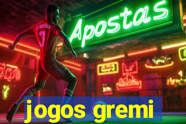 jogos gremi