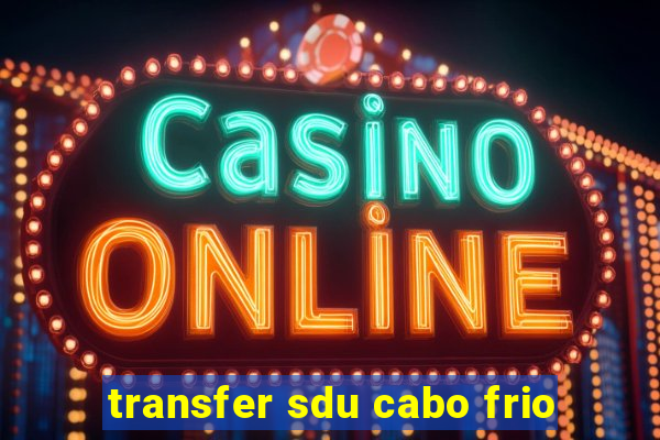 transfer sdu cabo frio