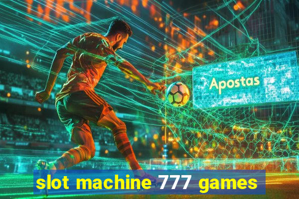 slot machine 777 games