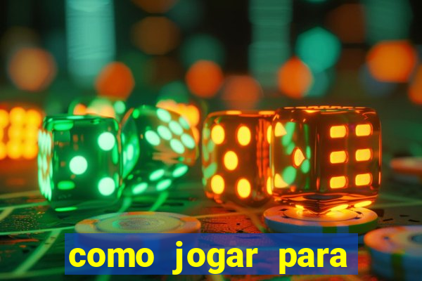 como jogar para ganhar dinheiro no jogo do tigre