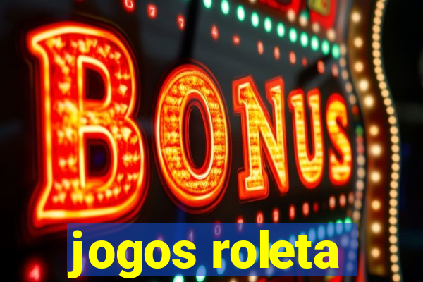 jogos roleta