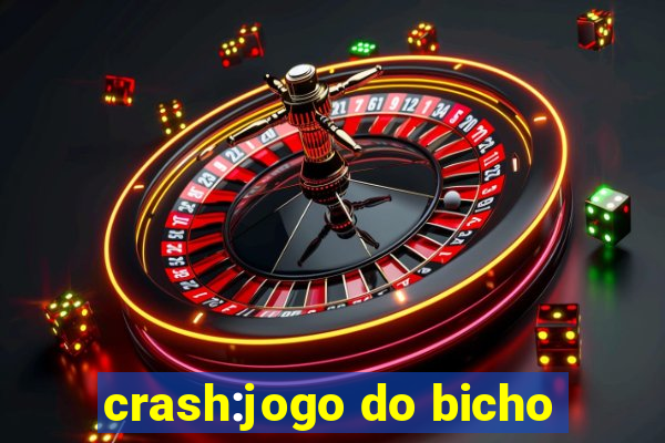 crash:jogo do bicho