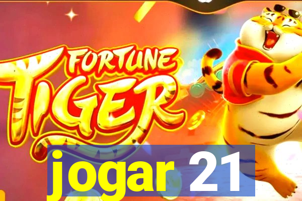 jogar 21