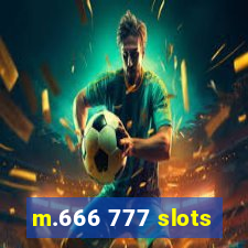 m.666 777 slots