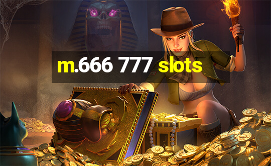 m.666 777 slots